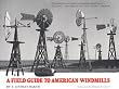 A Field Guide to American Windmills