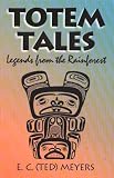 Totem Tales: Legends from the Rainforest