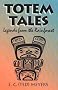 Totem Tales: Legends from the Rainforest