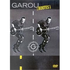 Garou : Routes