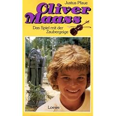 Oliver Maass. Das Spiel mit der Zaubergeige