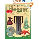 Haeger Potteries through the Years by David Dilley