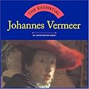 The Essential: Jan Vermeer (Essentials)