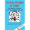 Your Word is Fire: The Hasidic Masters on Contemplative Prayer (A Jewish Lights Classic Reprint)