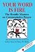 Your Word Is Fire: The Hasidic Masters on Contemplative Prayer (A Jewish Lights Classic Reprint)