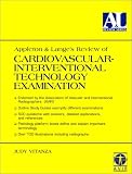 Appleton and Lange's Review of Cardiovascular Interventional Technology Examination