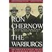 The Warburgs: The Twentieth-Century Odyssey of a Remarkable Jewish Family
