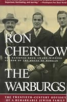 The Warburgs: The Twentieth-Century Odyssey of a Remarkable Jewish Family