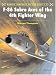F-86 Sabre Aces of the 4th Fighter Wing (Aircraft of the Aces)