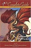 Alchemy with Words: The Complete Guide to Writing Fantasy vol 1 (The Compete Guide Series) (Volume 1)