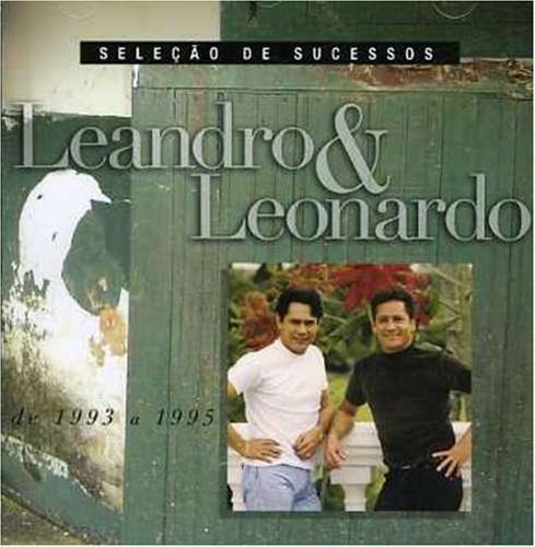 Leandro & Leonardo - Selecao De Sucessos - Zortam Music