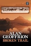 Broken Trail (Western Series)