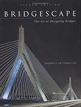 Bridgescape: The Art of Designing Bridges, Second Edition