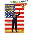 The Kid Who Ran For President