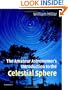 The Amateur Astronomer's Introduction to the Celestial Sphere