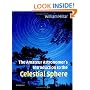 The Amateur Astronomer's Introduction to the Celestial Sphere