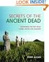 Secrets of the Ancient Dead