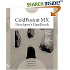 Click here to buy Coldfusion MX Developer's Handbook by  Raymond Camden, Arman Danesh, Hal Helms, and Guy Rish.
