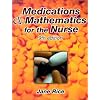 Medications and Mathematics for the Nurse