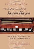 The Keyboard Sonatas of Joseph Haydn: Instruments and Performance Practice, Genres and Styles