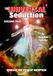 The Universal Seduction: Piercing the Veils of Deception, Volume 2