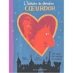 L'histoire du chevalier Coeurdor
