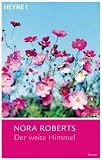 Der weite Himmel - Nora Roberts, Nina Bader