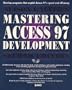 Alison Balter's Mastering Access 97 Development, Premier Edition, Second Edition (2nd Edition)