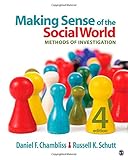 Making sense of the social world : methods of investigation