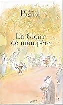 La Gloire De Mon Pere (French Edition)