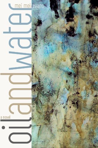 Oil and Water: A Novel (UAP - The Alaska Literary Series)