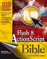 Flash 8 ActionScript Bible Flash 8 ActionScript Bible