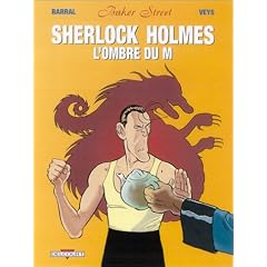 Baker Street, tome 4 : Sherlock Holmes & l'ombre du M