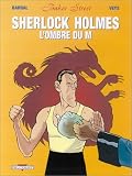 Baker Street, tome 4 : Sherlock Holmes & l'ombre du M