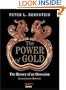 The Power of Gold: The History of an Obsession