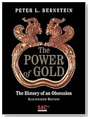 The Power of Gold: The History of an Obsession