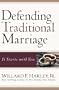 Defending Traditional Marriage: It Starts with You