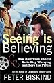Seeing Is Believing : How Hollywood Taught Us to Stop Worrying and Love the Fifties