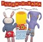 Plush-o-Rama: Curious Creature for Immature Adults