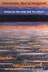 Minnesota, Real & Imagined: Essays on the State and Its Culture