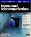 Book International Telecommunications (Professional Reference Series)
