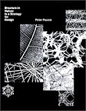 Structure in Nature is a Strategy for Design