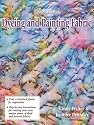 The Basic Guide to Dyeing & Painting Fabric