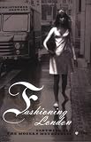 Fashioning London: Clothing and the Modern Metropolis