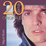 Miguel Bosé - 20 Exitos Originales