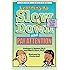 Learning To Slow Down & Pay Attention: A Book for Kids About ADHD