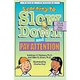 Learning To Slow Down and Pay Attention: A Book for Kids About... by Kathleen G. Nadeau, Ellen B. Dixon, and Charles Beyl