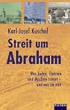 Streit um Abraham
