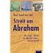 Streit um Abraham: Was Juden, Christen und Muslime trennt - und was sie eint