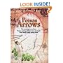 Poison Arrows: The Amazing Story of How Prozac and Anaesthetics Were Developed from Deadly Jungle Poison Darts